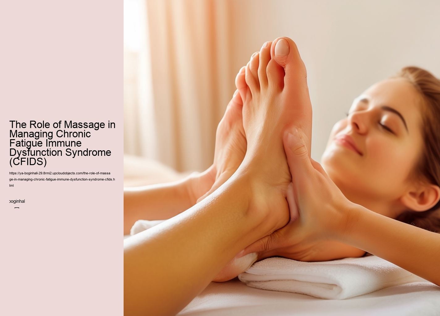 The Role of Massage in Managing Chronic Fatigue Immune Dysfunction Syndrome (CFIDS)